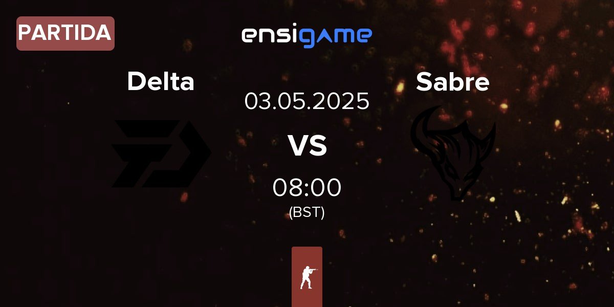 Partida Delta vs Sabre | 03.05