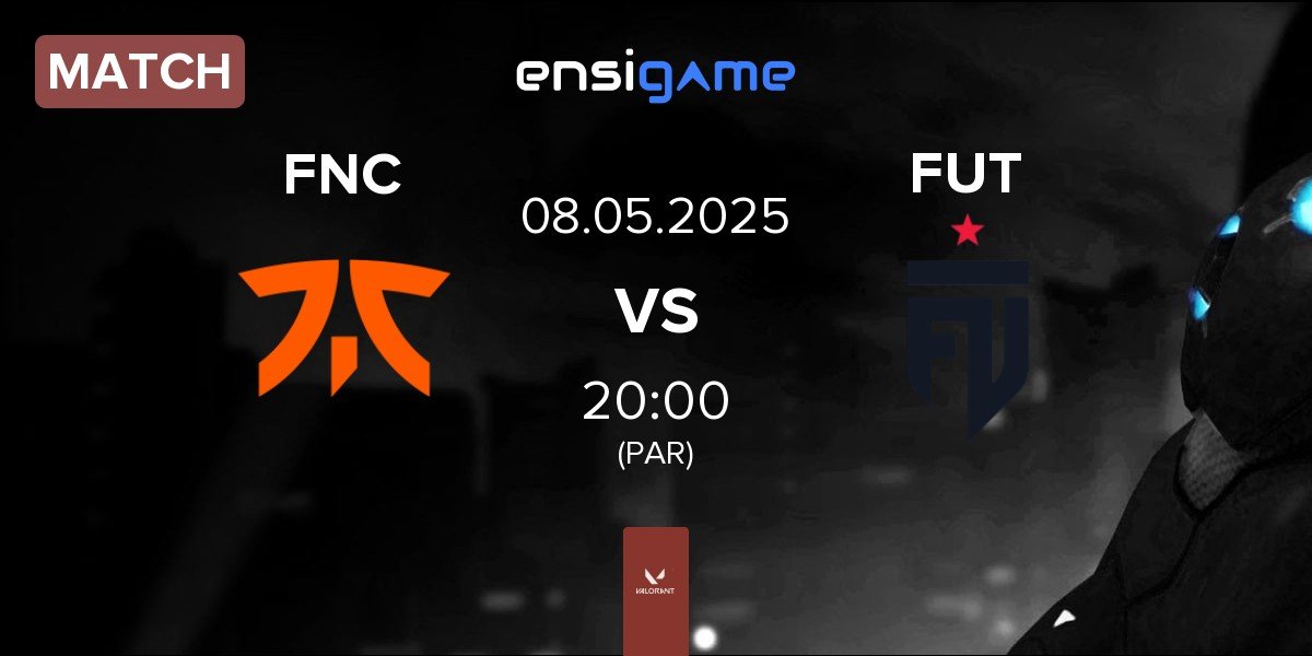 Match Fnatic FNC vs FUT Esports FUT | 08.05