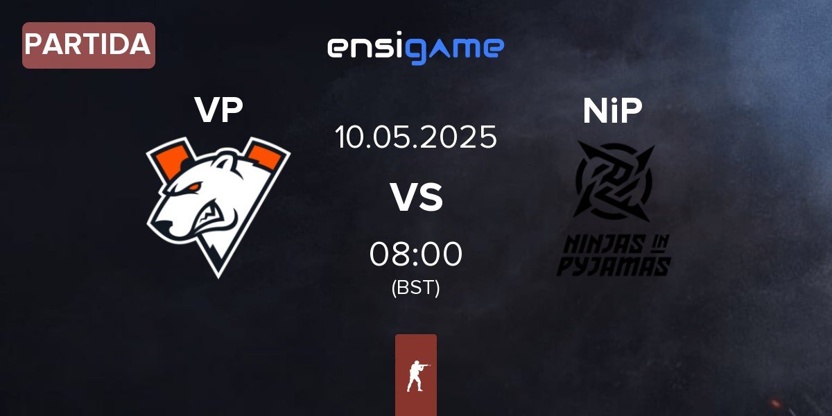 Partida Virtus.Pro VP vs Ninjas in Pyjamas NiP | 10.05
