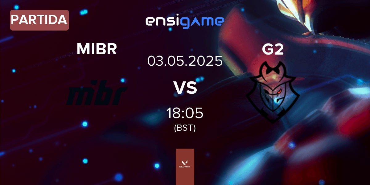 Partida Made in Brazil MIBR vs G2 Esports G2 | 03.05