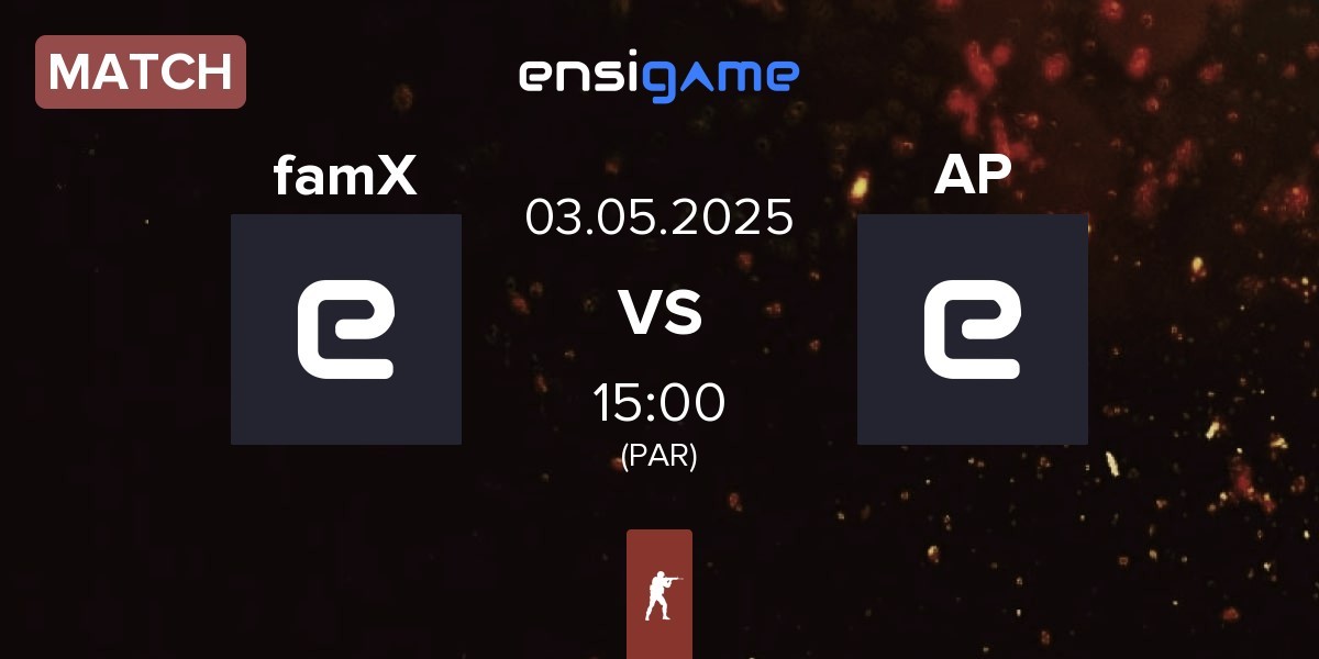 Match famX vs Aga Peek AP | 03.05