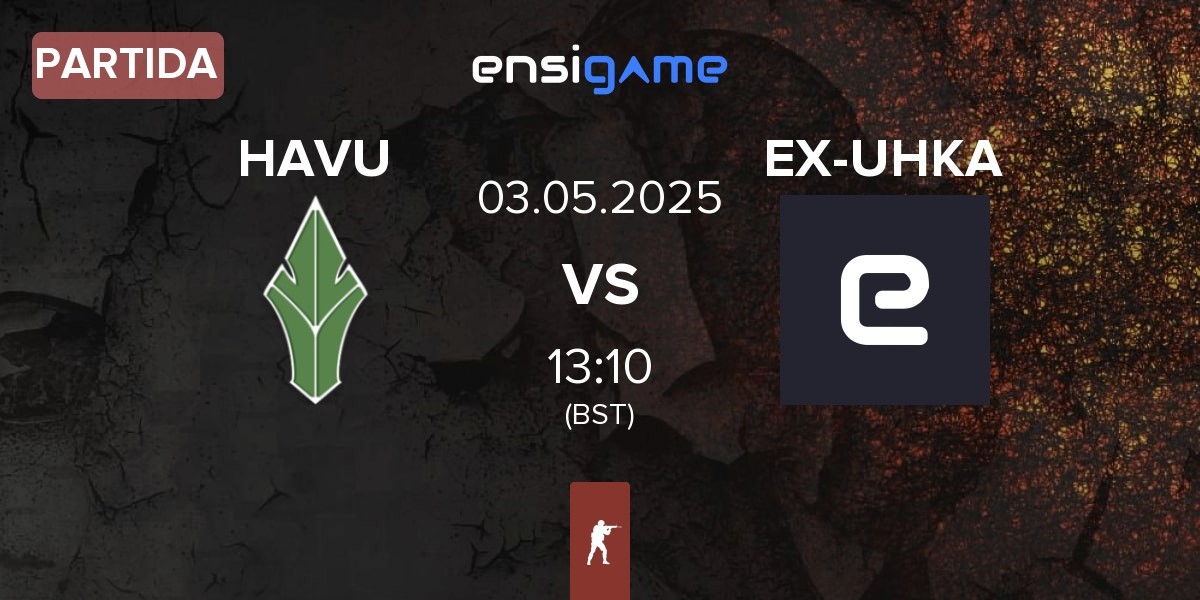 Partida HAVU Gaming HAVU vs ex-UHKA eSports EX-UHKA | 03.05