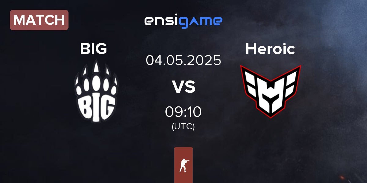 Match BIG vs Heroic | 04.05