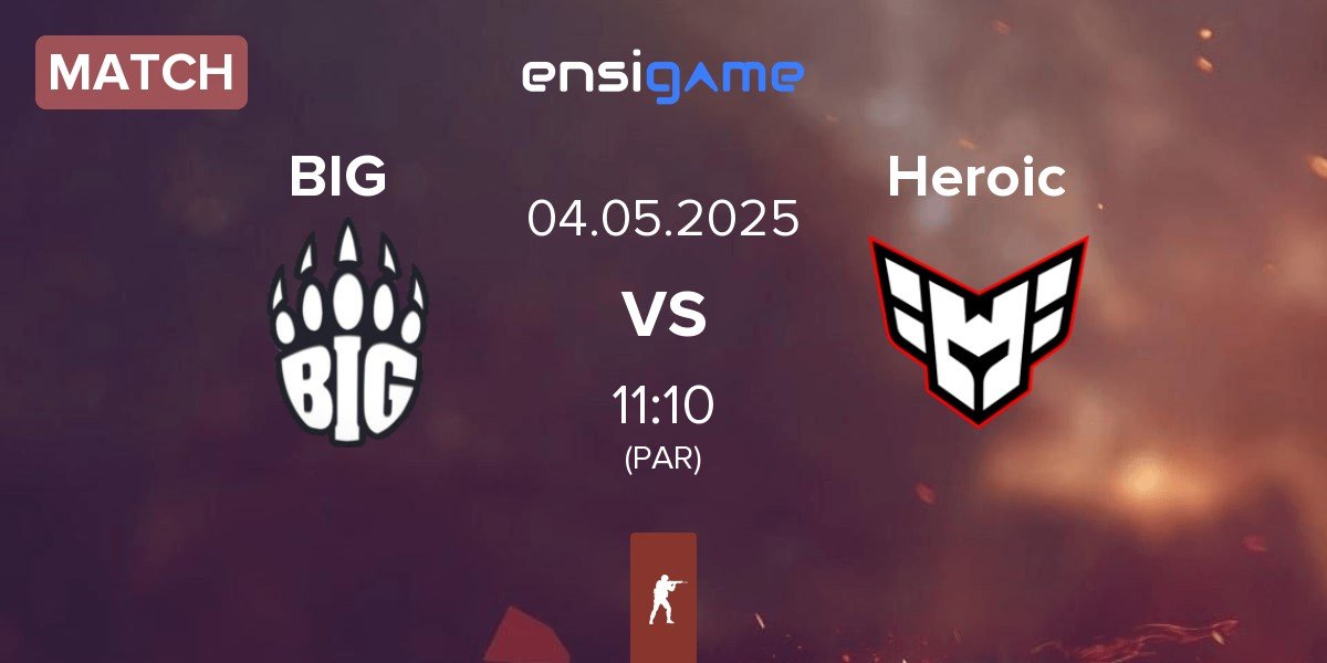 Match BIG  vs Heroic | 04.05