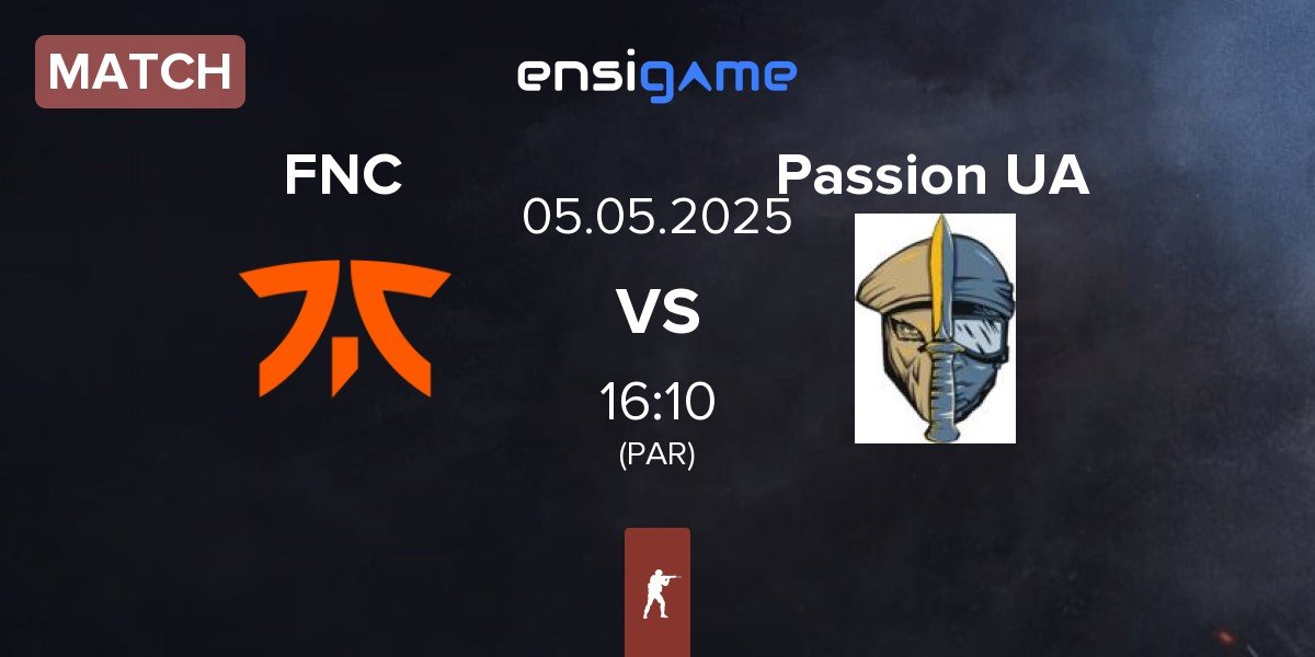 Match Fnatic FNC vs Passion UA | 05.05