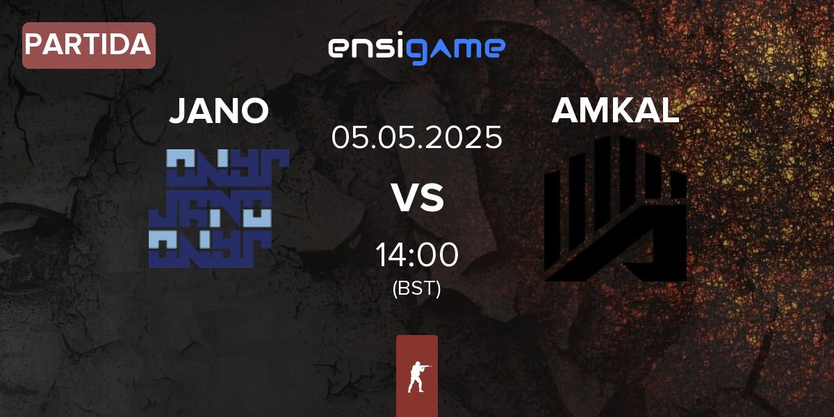Partida JANO Esports JANO vs AMKAL | 05.05