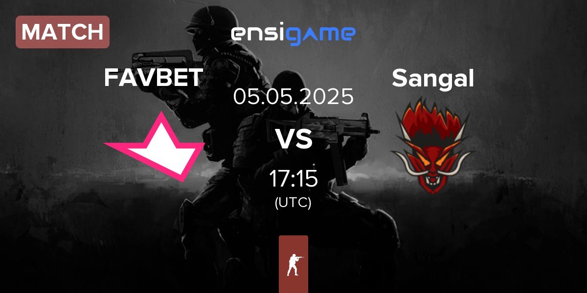 Match FAVBET Team FAVBET vs Sangal Esports Sangal | 05.05