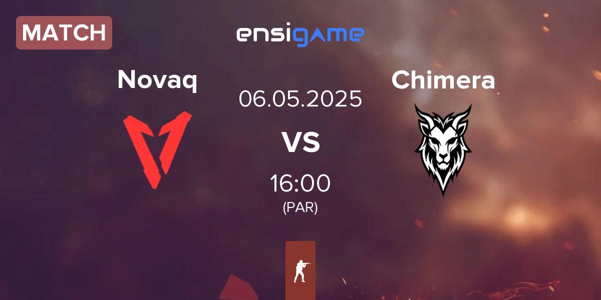Match Novaq vs Chimera Esports Chimera | 06.05