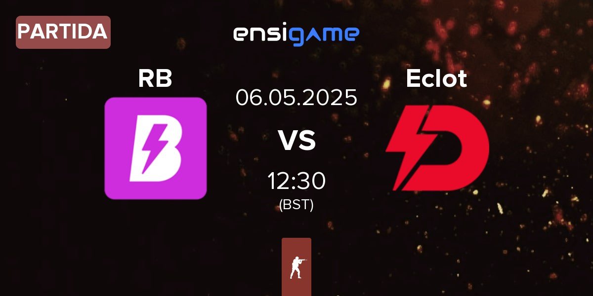 Partida RUSH B RB vs Dynamo Eclot Eclot | 06.05
