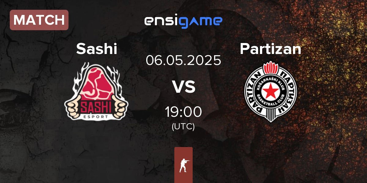 Match Sashi Esport Sashi vs Partizan Esports Partizan | 06.05