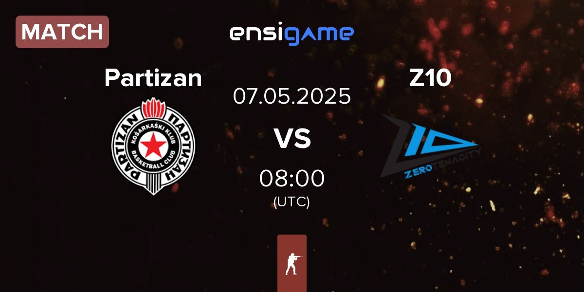 Match Partizan Esports Partizan vs Zero Tenacity Z10 | 07.05