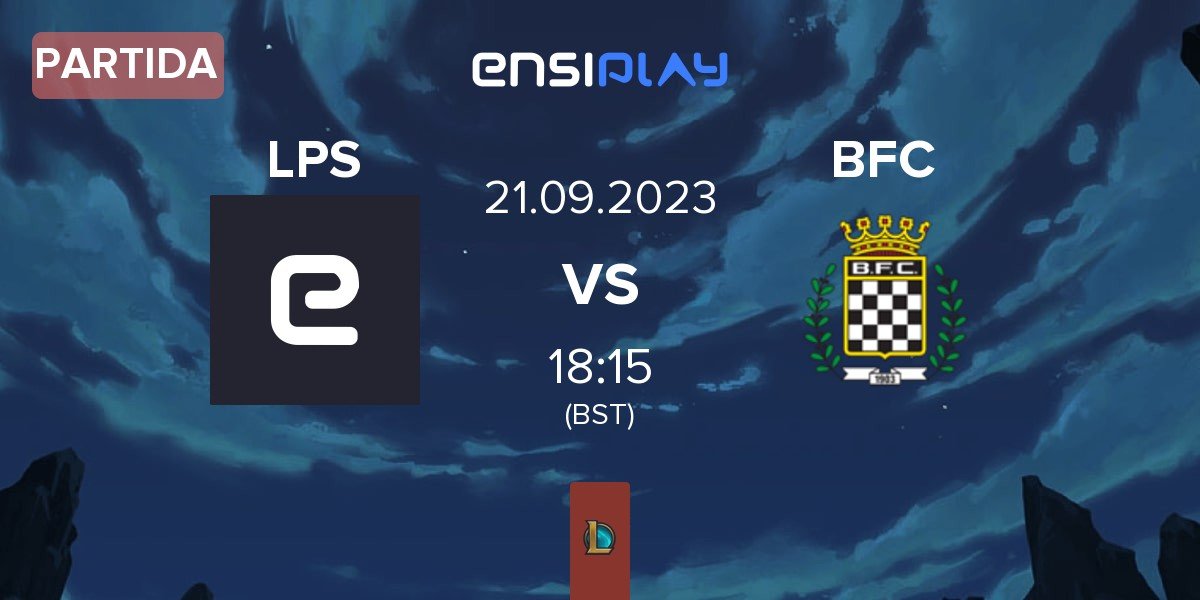 Partida Leões Porto Salvo Esports LPS vs Boavista FC BFC | 21.09