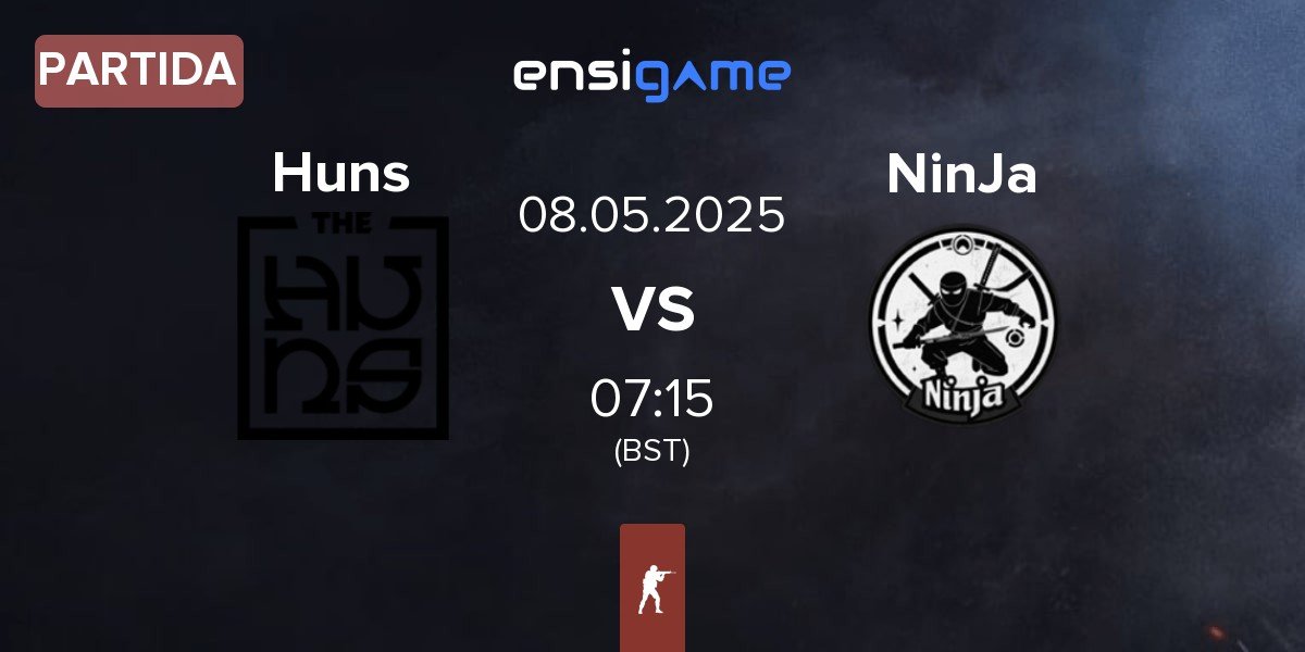 Partida The Huns Huns vs NinJa | 08.05
