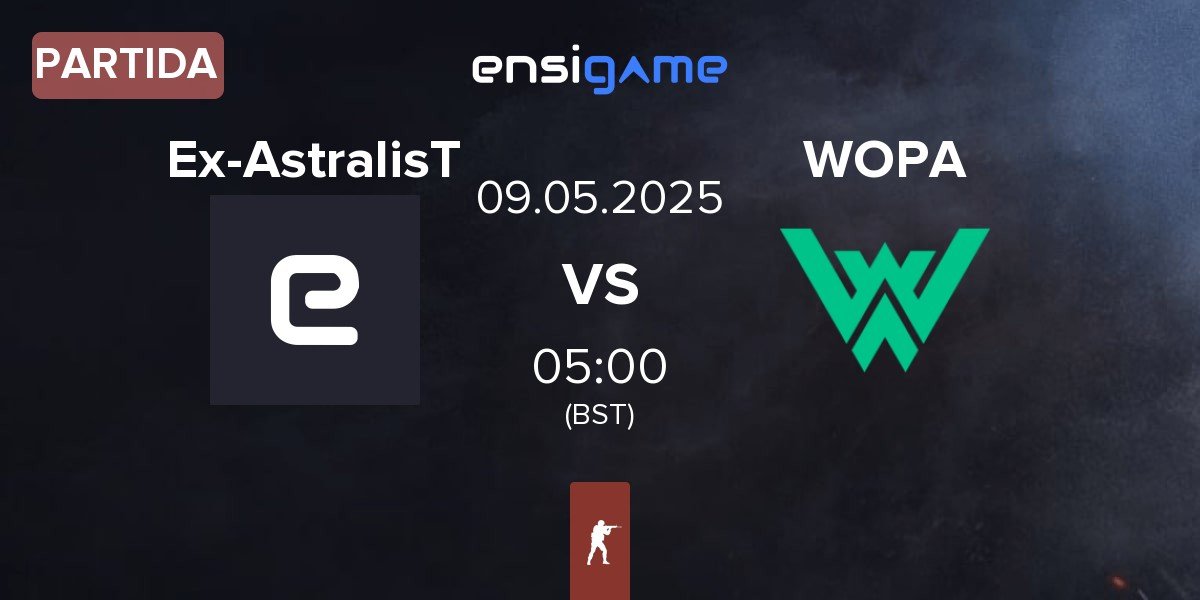 Partida Ex-Astralis Talent Ex-AstralisT vs WOPA Esport WOPA | 09.05