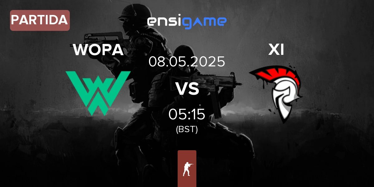 Partida WOPA Esport WOPA vs XI Esport XI | 08.05