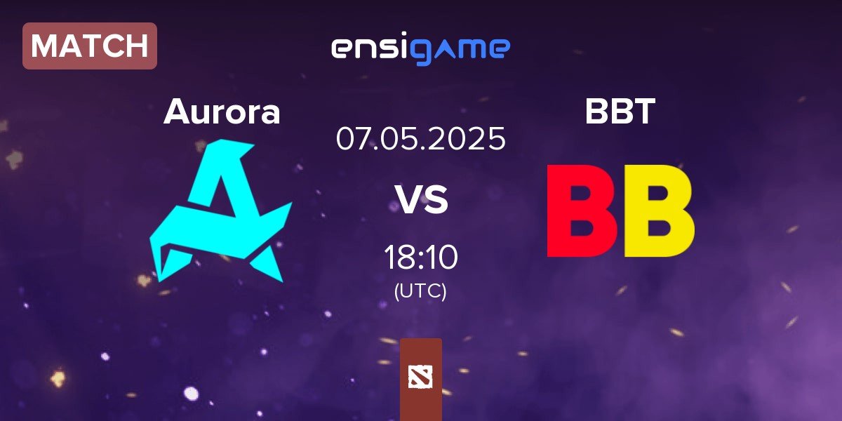 Match Aurora vs BetBoom Team BBT | 07.05