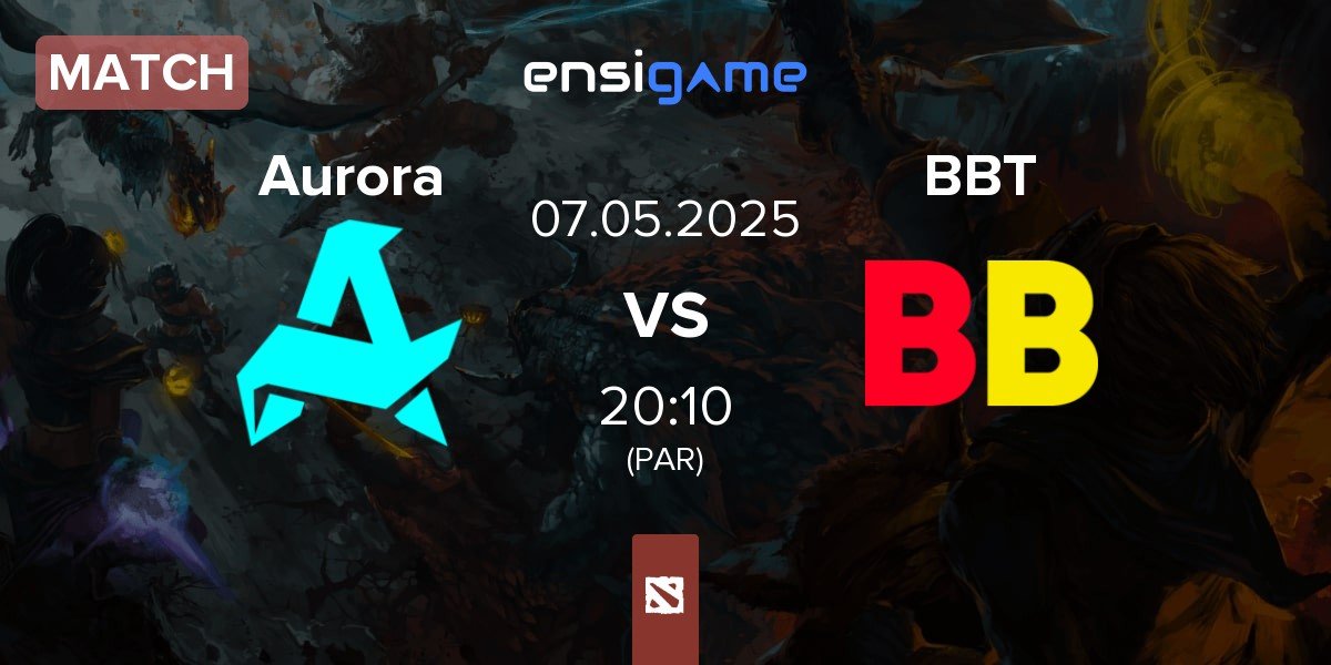 Match Aurora vs BetBoom Team BBT | 07.05