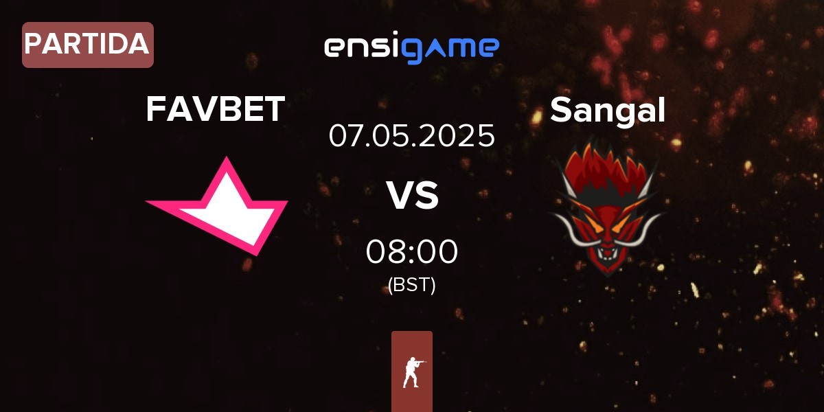 Partida FAVBET Team FAVBET vs Sangal Esports Sangal | 07.05