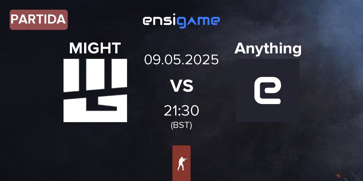 Partida MIGHT vs anything else Anything | 09.05