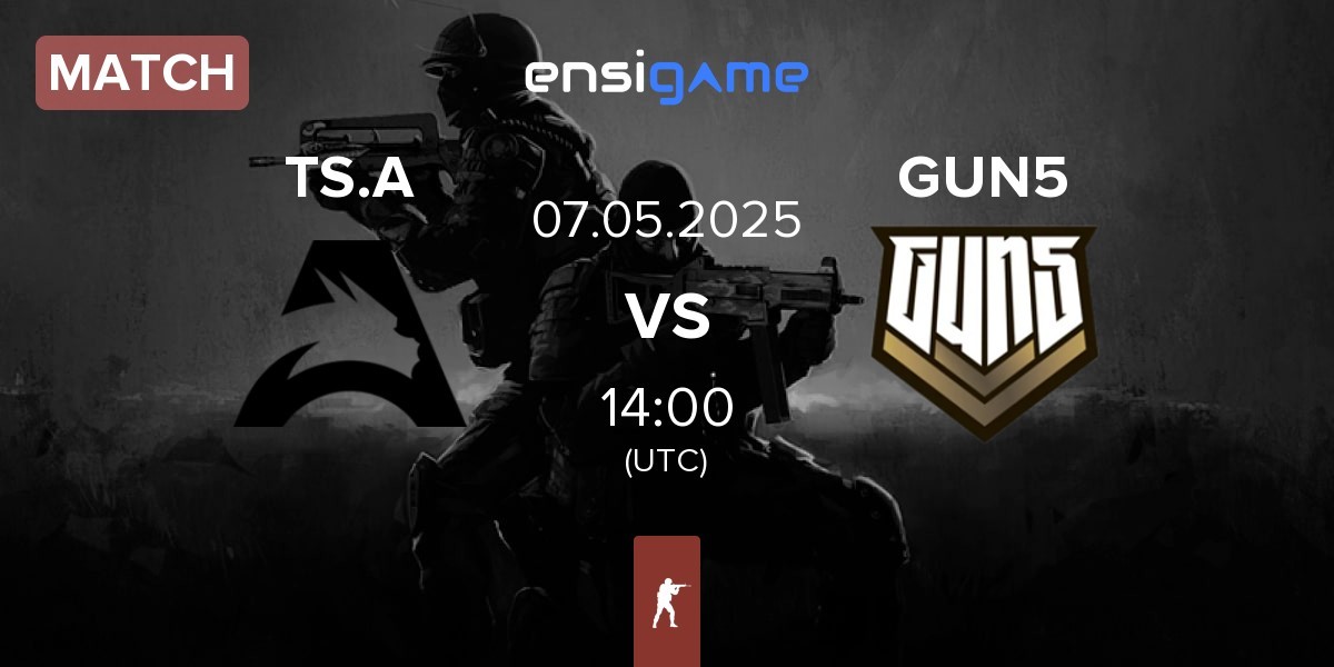 Match Team Spirit Academy TS.A vs GUN5 Esports GUN5 | 07.05