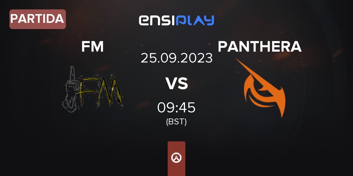 Partida FM vs PANTHERA | 25.09