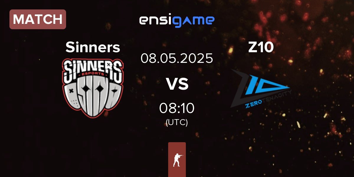 Match Sinners Esports Sinners vs Zero Tenacity Z10 | 08.05