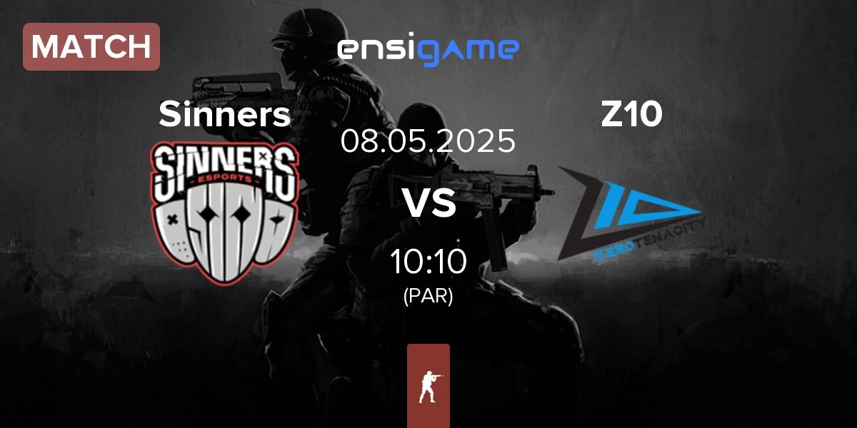 Match Sinners Esports Sinners vs Zero Tenacity Z10 | 08.05