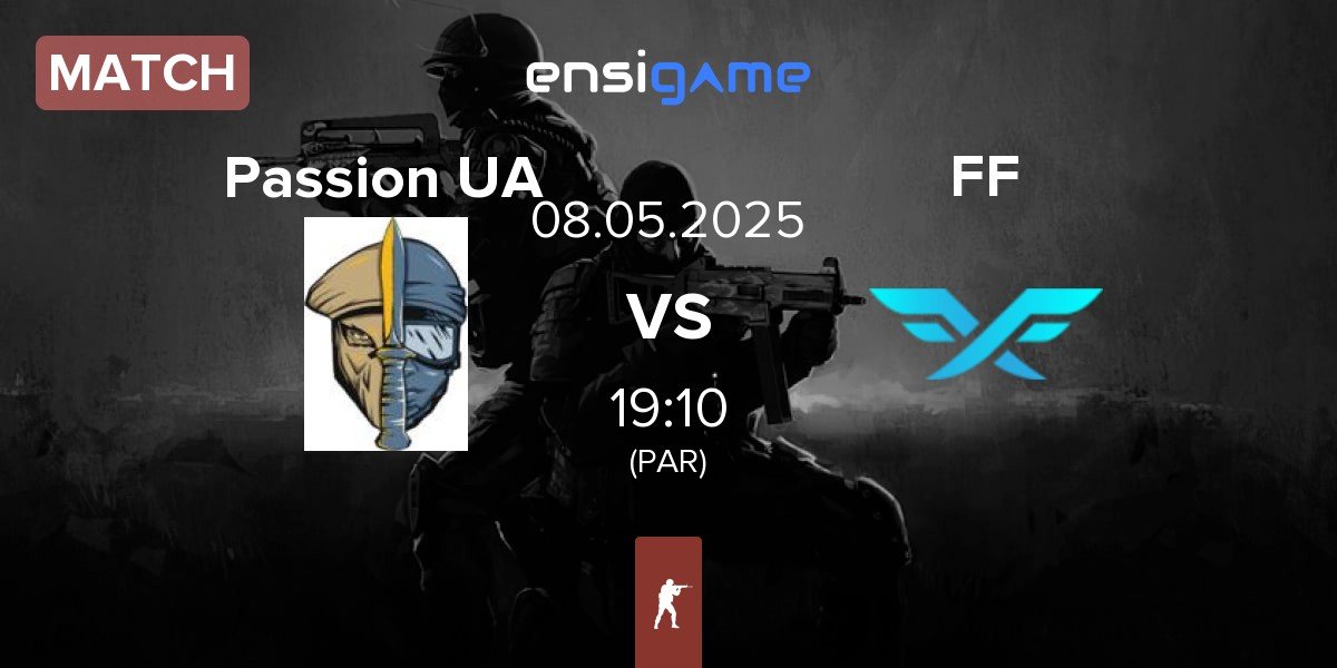 Match Passion UA vs Fire Flux Esports FF | 08.05