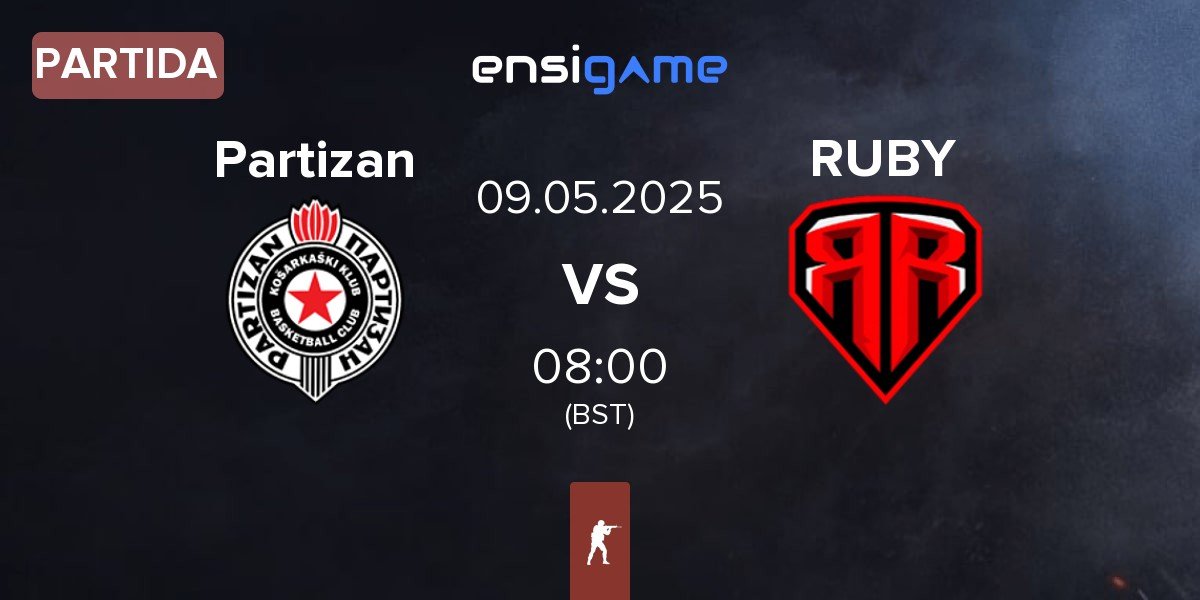 Partida Partizan Esports Partizan vs RUBY | 09.05