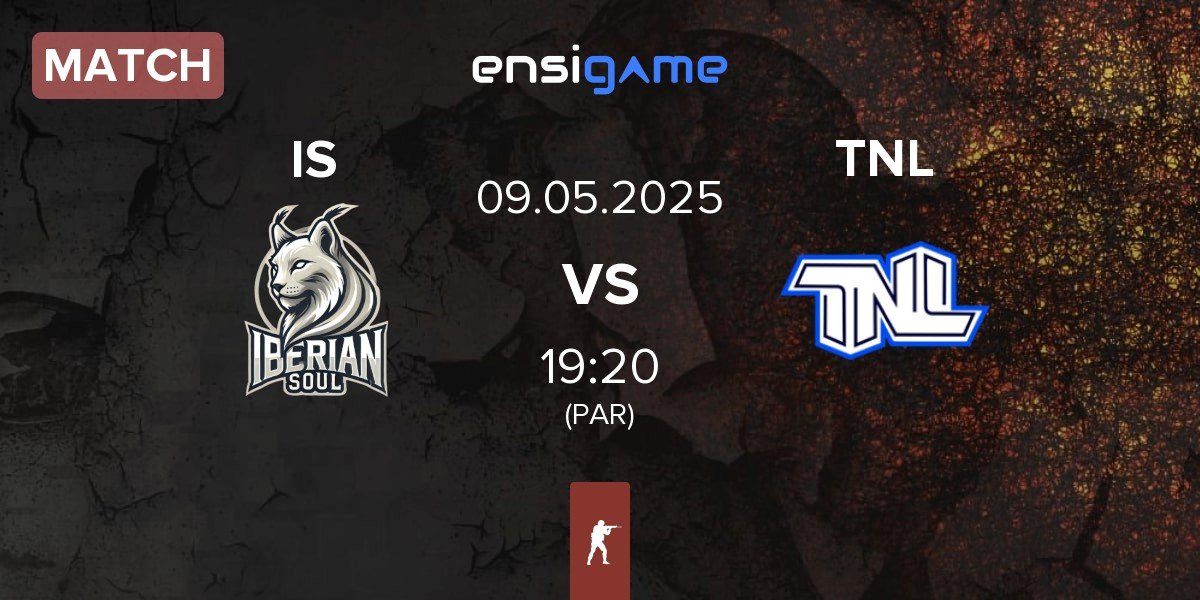 Match Iberian Soul IS vs TEAM NEXT LEVEL TNL | 09.05