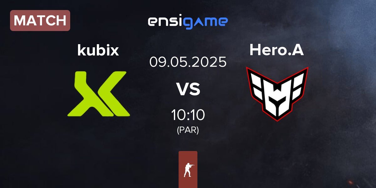 Match Kubix Esports kubix vs HEROIC Academy Hero.A | 09.05