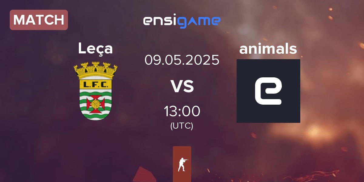 Match Leça FC Esports Leça vs The animals animals | 09.05