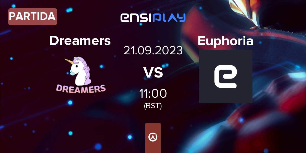 Partida Dreamers vs Euphoria | 21.09