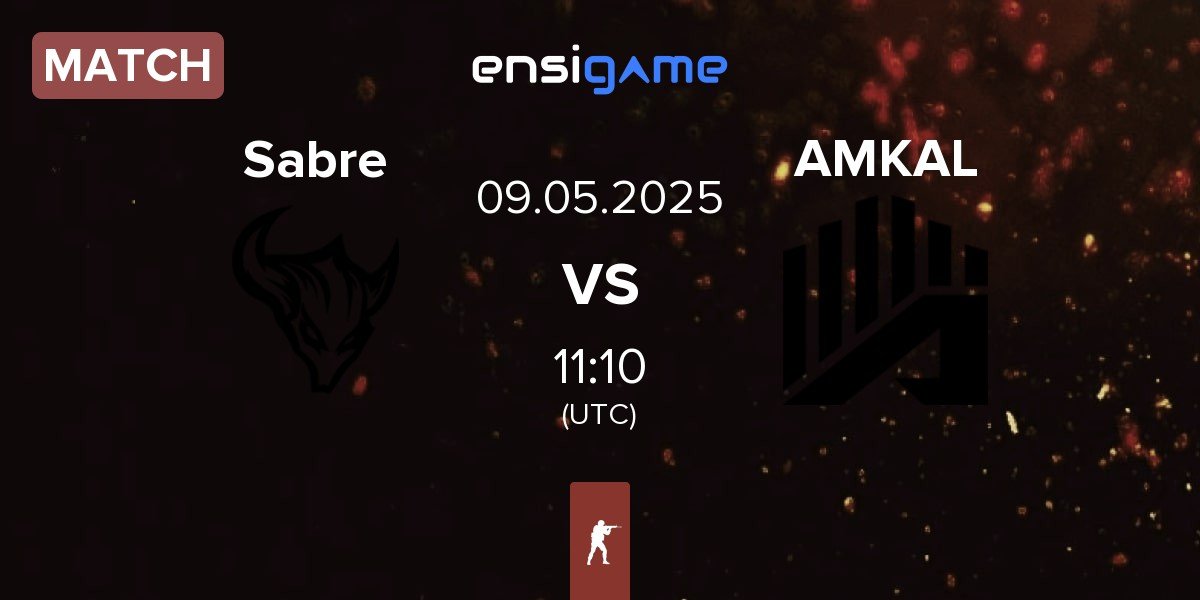 Match Sabre vs AMKAL | 09.05