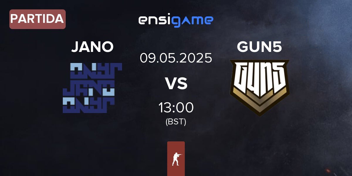 Partida JANO Esports JANO vs GUN5 Esports GUN5 | 09.05