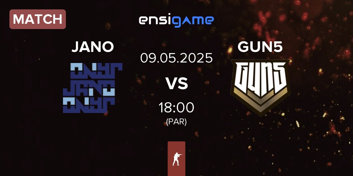 Match JANO Esports JANO vs GUN5 Esports GUN5 | 09.05