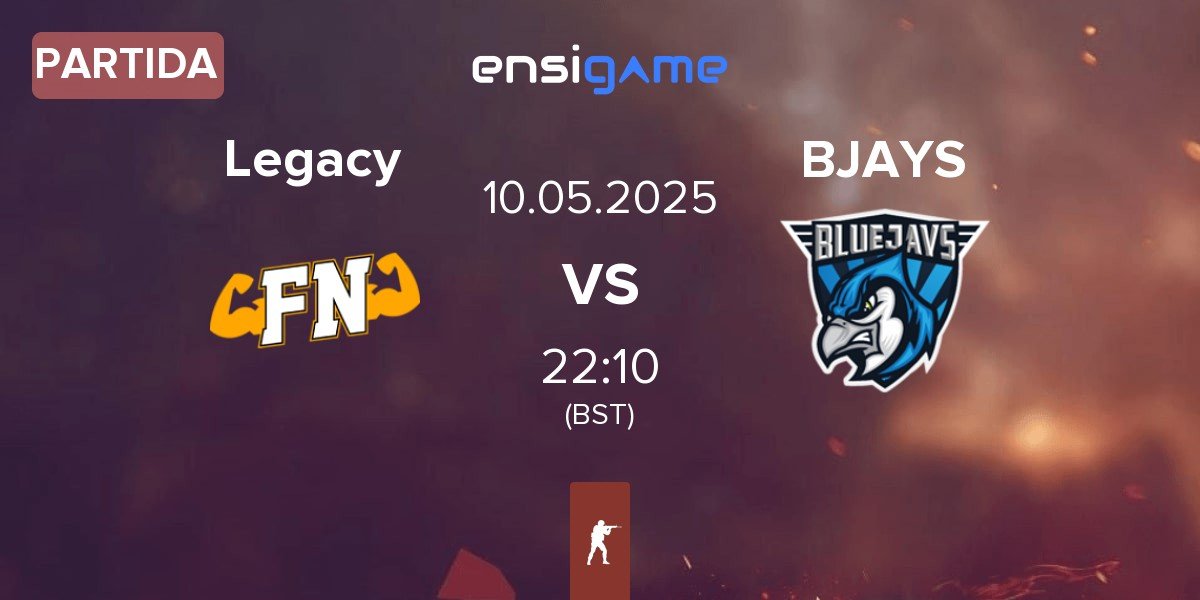 Partida Legacy vs BLUEJAYS BJAYS | 10.05