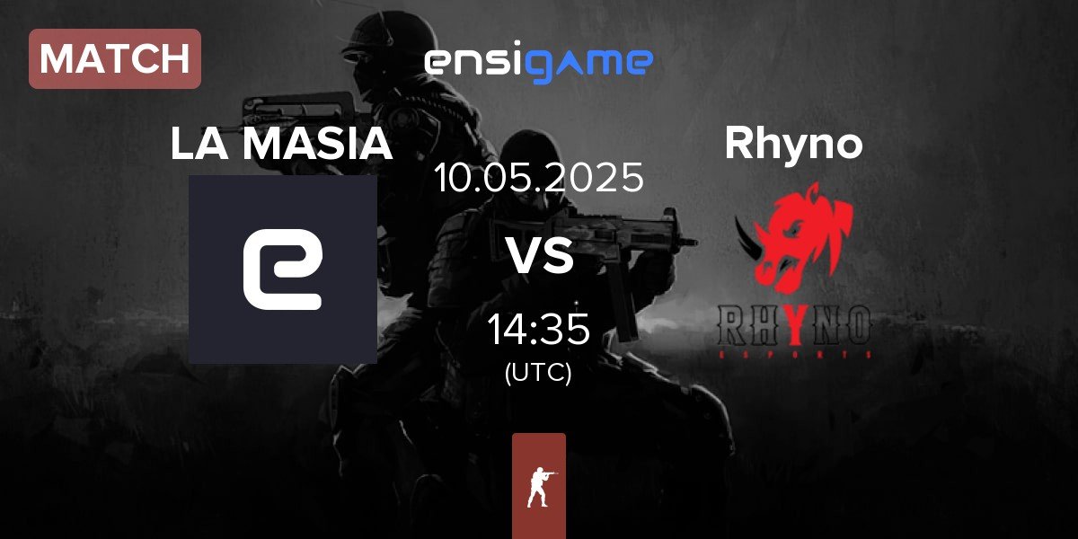 Match LA MASIA vs Rhyno Esports Rhyno | 10.05