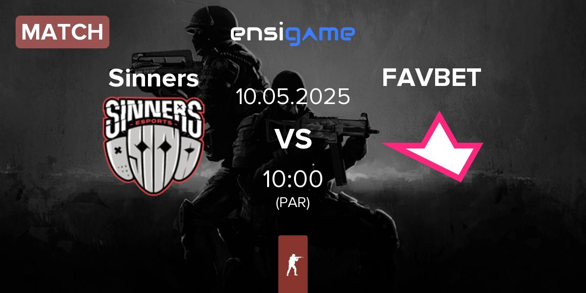 Match Sinners Esports Sinners vs FAVBET Team FAVBET | 10.05