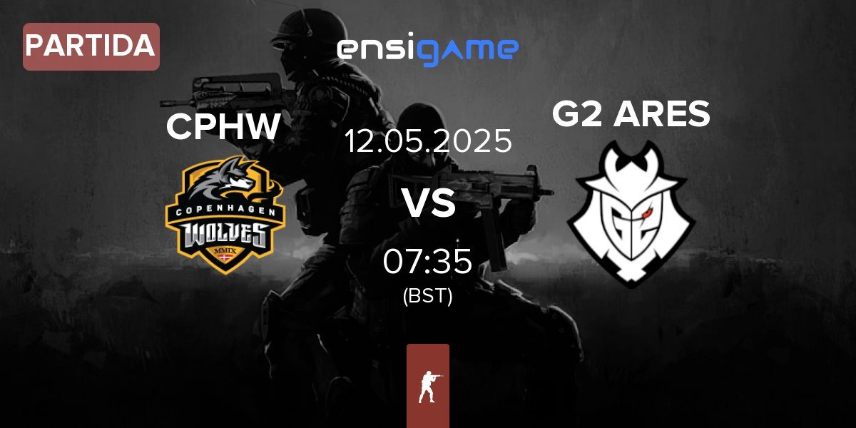 Partida Copenhagen Wolves CPHW vs G2 Ares G2 ARES | 12.05