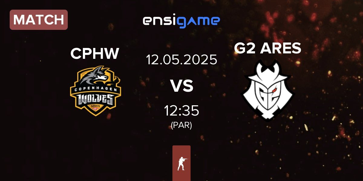 Match Copenhagen Wolves CPHW vs G2 Ares G2 ARES | 12.05
