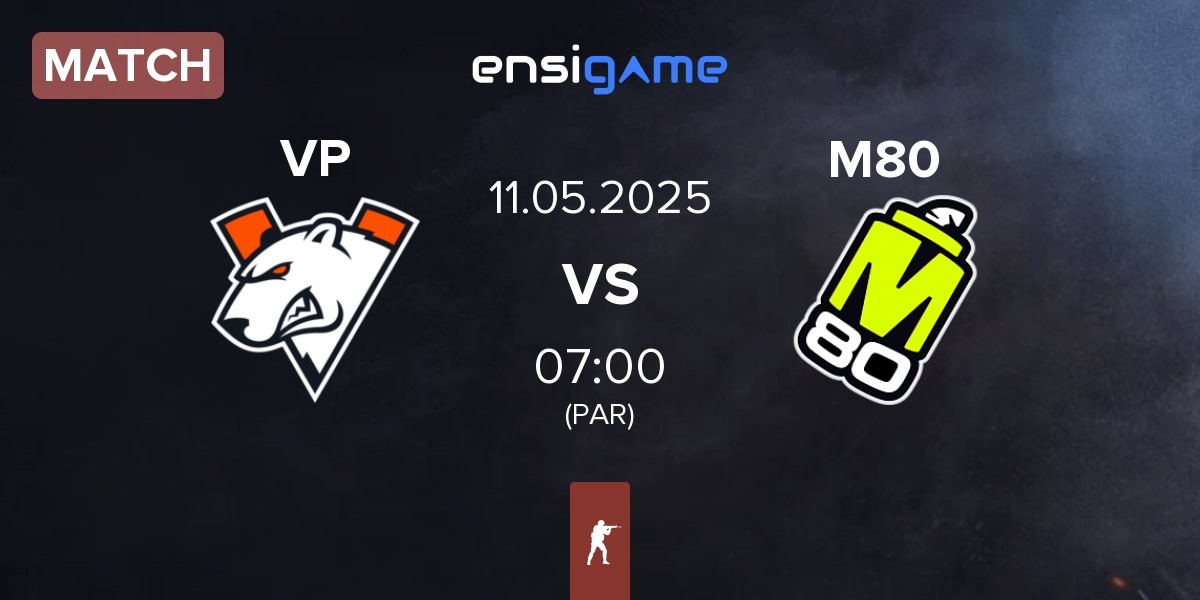 Match Virtus.Pro VP vs M80 | 11.05