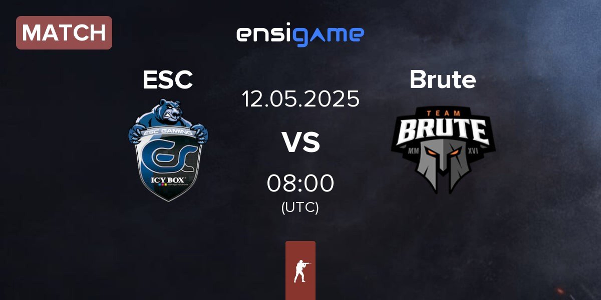 Match ESC Gaming ESC vs Brute | 12.05