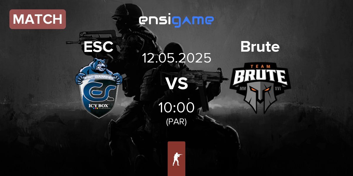 Match ESC Gaming ESC vs Brute | 12.05