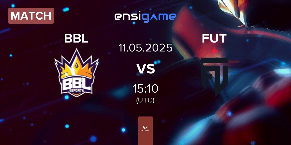 Match BBL Esports BBL vs FUT Esports FUT | 11.05