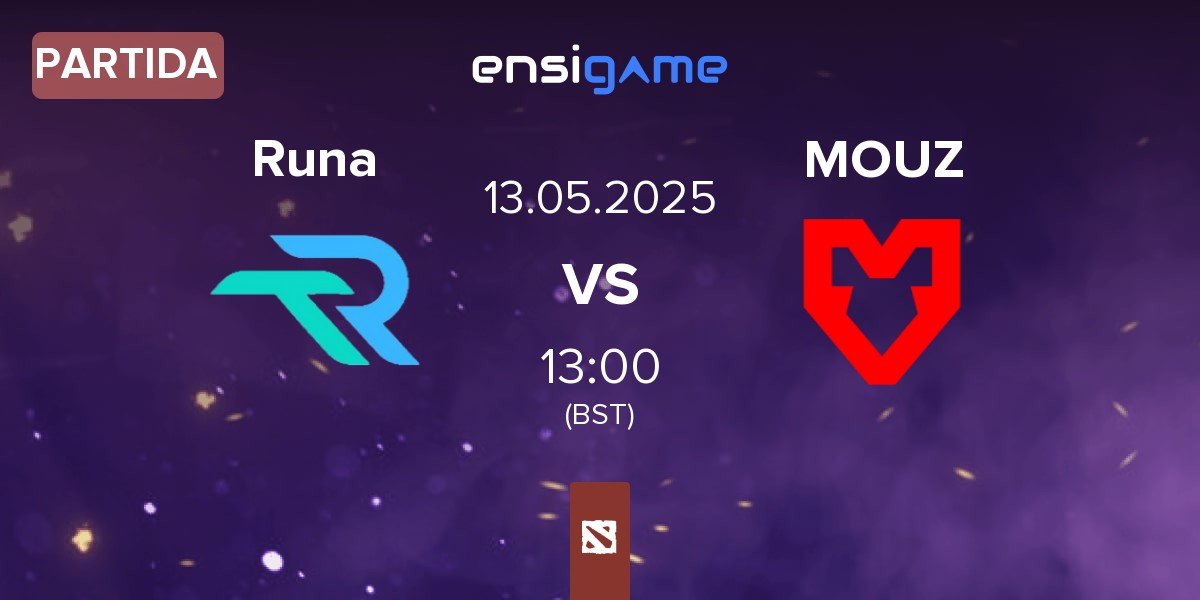 Partida Runa Team Runa vs MOUZ | 13.05