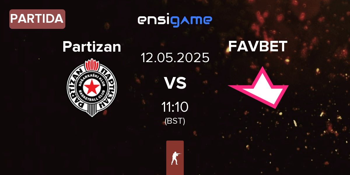 Partida Partizan Esports Partizan vs FAVBET Team FAVBET | 12.05
