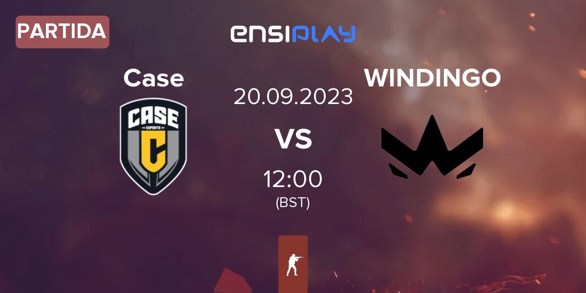 Partida Case Esports Case vs WINDINGO | 20.09