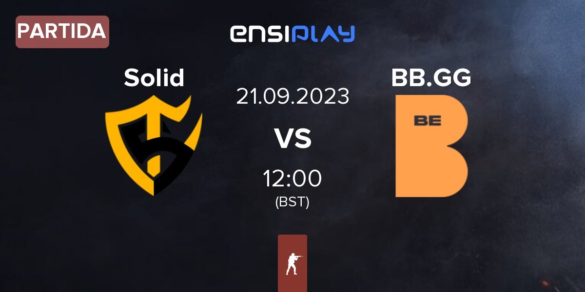 Partida Team Solid Solid vs BeBold.gg BB.GG | 21.09