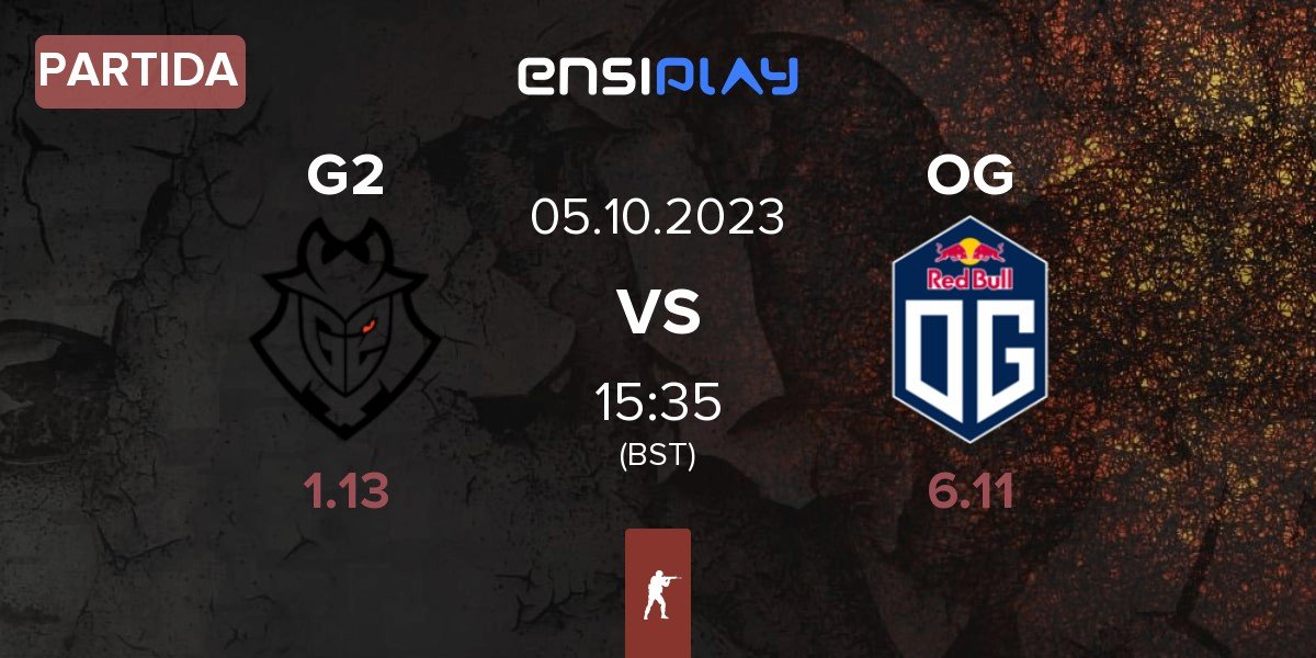 Partida G2 Esports G2 vs OG Gaming OG | 05.10